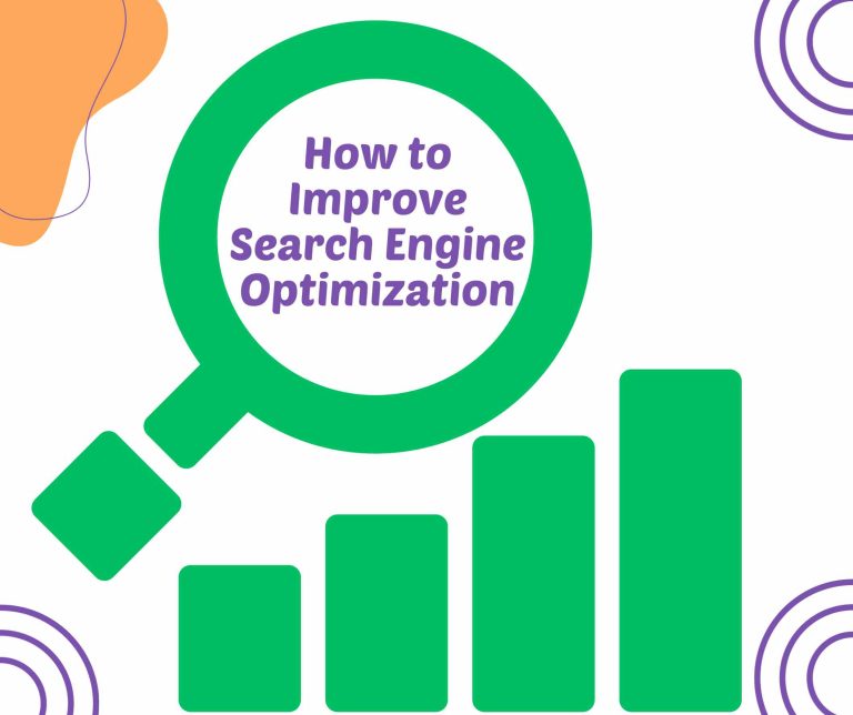 How to Improve Search Engine Optimization