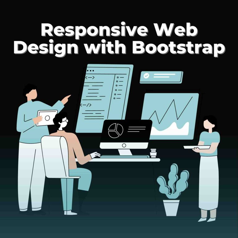 Responsive Web Design with Bootstrap: A Comprehensive Guide