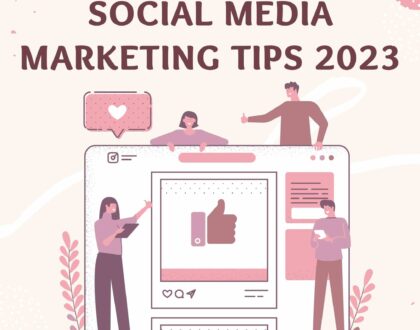 Social Media Marketing Tips for 2023