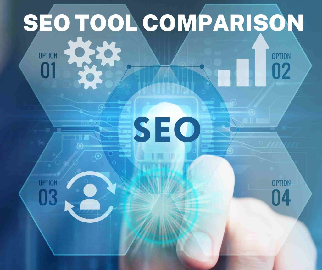 SEO Tool Comparison