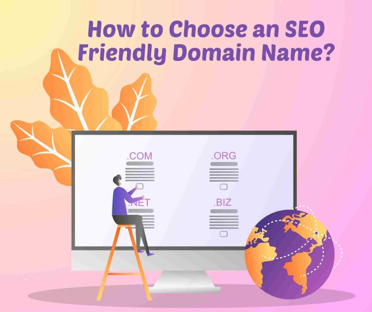 How to Choose an SEO-Friendly Domain Name