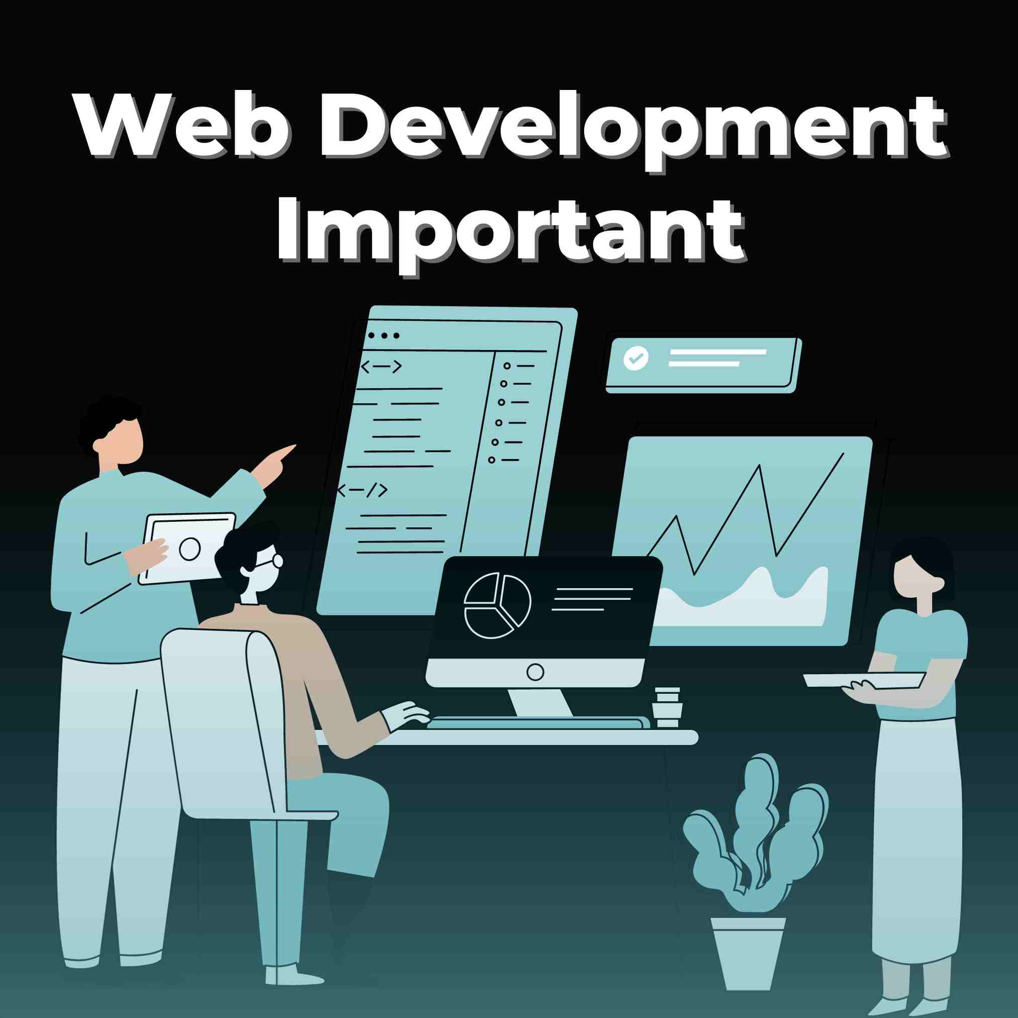 Web Development Important
