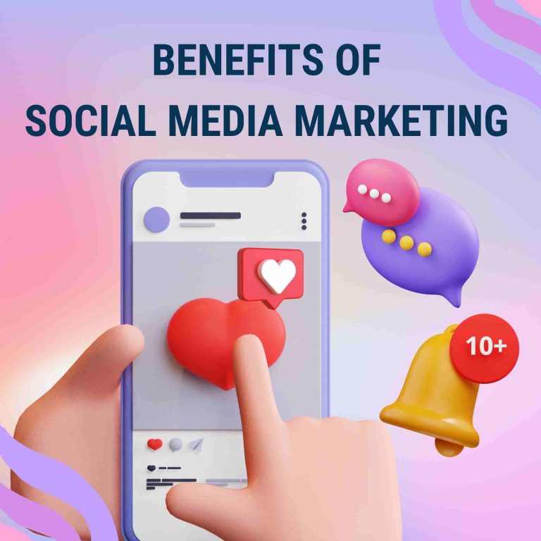Benefits of Social Media Marketing