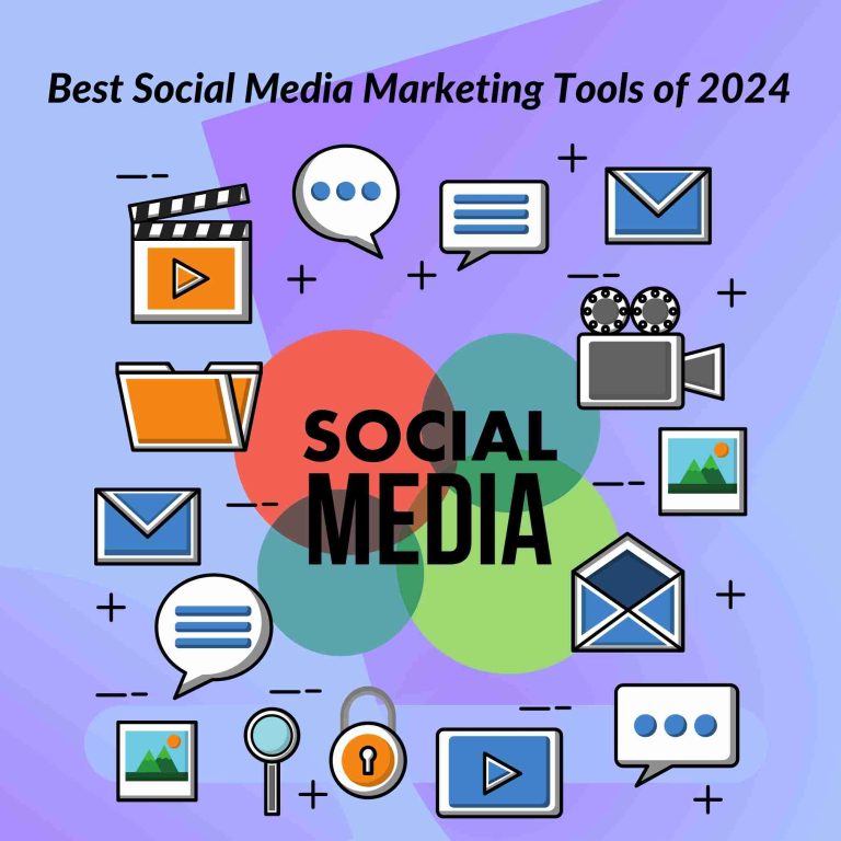 Best Social Media Marketing Tools of 2024