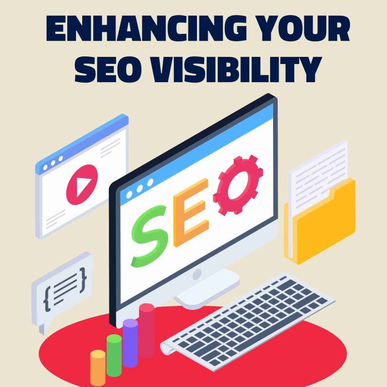 Enhancing Your SEO Visibility