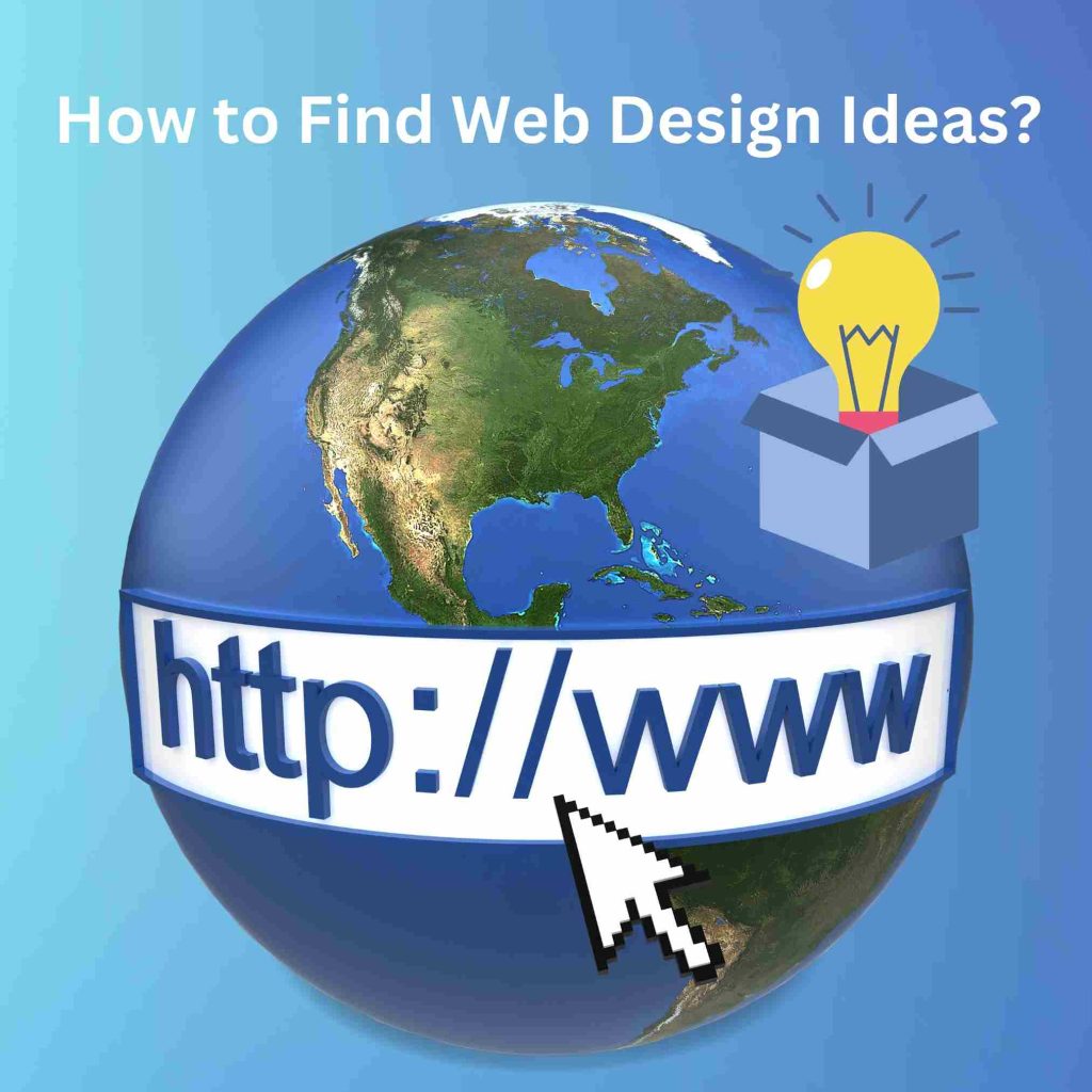 How to Find Web Design Ideas