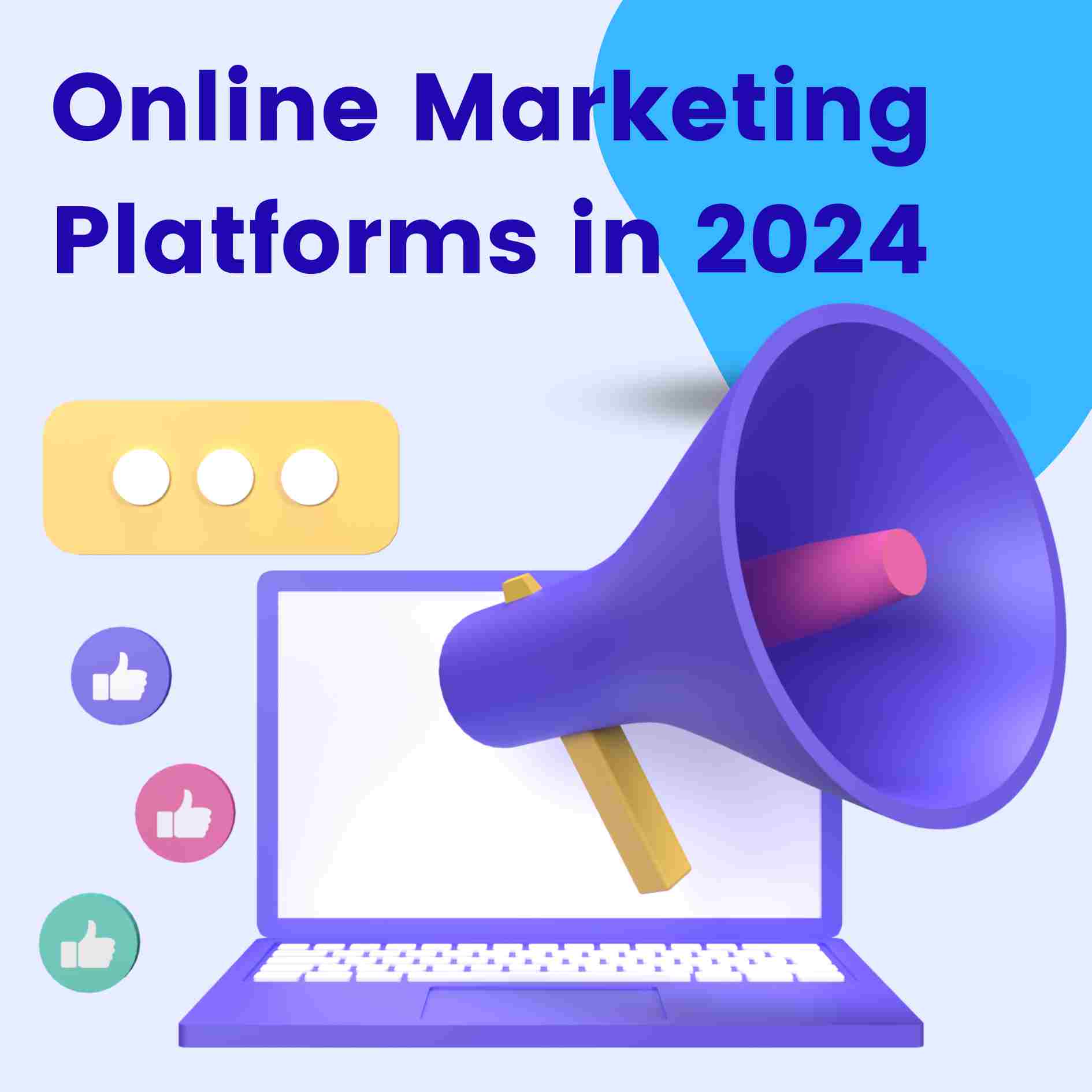 Online Marketing Platforms in 2024