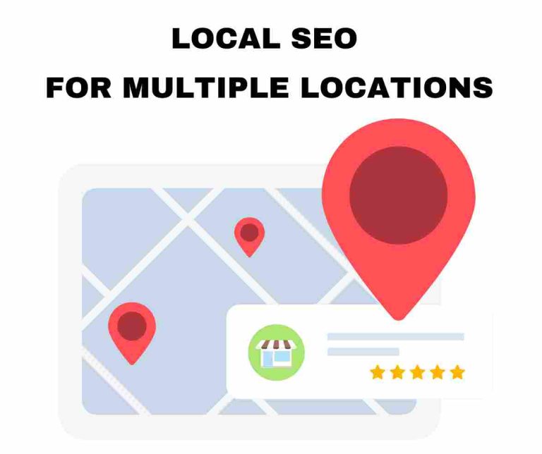 Local SEO for Multiple Locations