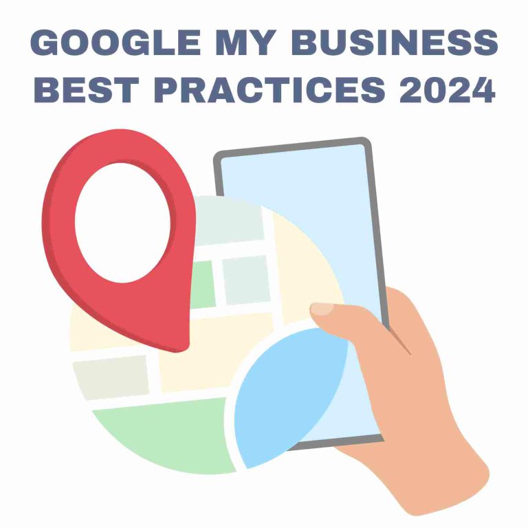 Google My Business Best Practices 2024