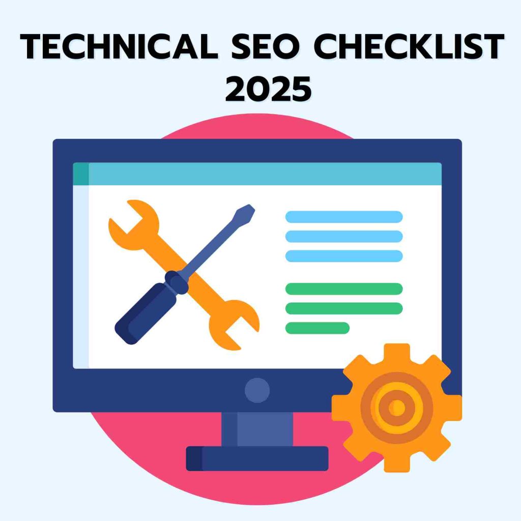 Technical SEO Checklist 2025